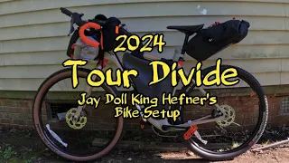 2024 Tour Divide | Jay Doll King Hefner's Bike Setup