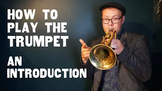 How to Play the Trumpet: How to Hold the Instrument, Buzz, and Identify the Parts for Beginners