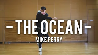 The Ocean (feat. Shy Martin) - Mike Perry - / Choreography by Takuya