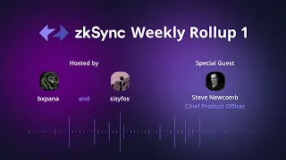 zkSync Weekly Rollup 1