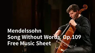 Mendelssohn -  Song Without Words For Cello And Piano in D Major, Op.109 | Free Music Sheet