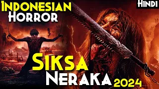 Siksa Neraka (2024) Explained In Hindi - Hell Torture Sacchi Ghatna | INDONESIAN HORROR - Darna Mat