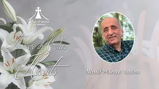 Genez Mass for the Late Nassif Mikhael Bacha | Thursday 2nd May at 6pm