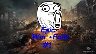 World of Tanks Epic Wins + Fails #1