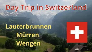 Day trip Lauterbrunnen - Mürren - Wengen in Switzerland