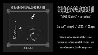 THANGORODRIM 'Gil-Estel' (Full Album, remastered) [Out of Season, dungeon synth)