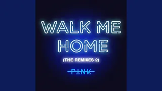 Walk Me Home (Until Dawn Remix)