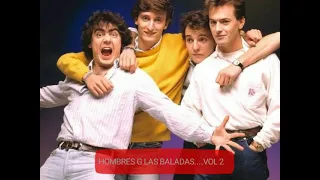 MIX HOMBRES G BALADAS ROMANTICAS VOL. 2