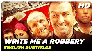 Write Me A Robbery ( Bana Bir Soygun Yaz ) | Turkish Comedy Movie English Subtitles