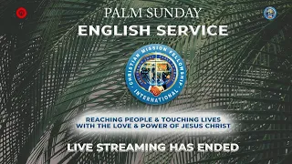Church Online! — English Service| Palm Sunday |Streaming Live World Harvest Centre |April, 2nd 2023