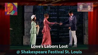 Love’s Labors Lost @ Shakespeare Festival St  Louis