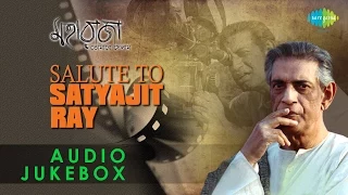 Maharaja Tomare Selam | Salute To Satyajit Ray | Bengali Film Songs Audio Jukebox