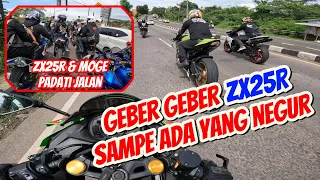 GEBER ZX25R SAAT SUNMORI ‼️ ZX25R & MOGE PADATI JALAN SERANG PANDEGLANG ⁉️