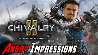 Chivalry 2 - Angry Impressions!