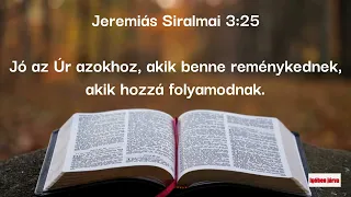 Bibliai Gondolatok - Jeremiás Siralmai 3:25