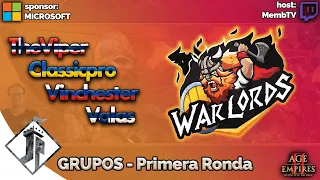 Warlords - GRUPOS - Vinchester vs Valas + TheViper vs Classicpro [Dia 4]​