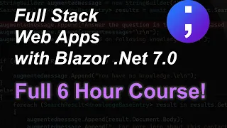 Full Stack Web Development with Blazor - Full 6 Hour Course