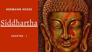 Siddhartha By Hermann Hesse | Audiobook - Chapter 1