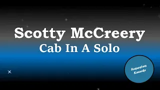 Scott McCreery - Cab In A Solo (Karaoke Version)