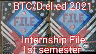 BTC/D.el.ed (1st semester internship file) / D. el. ed  1st semester internship file kaise bnaye