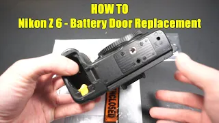 HOW TO: Nikon Z6 Battery Door Replacement