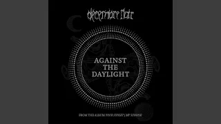 Against The Daylight