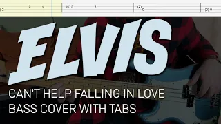 Elvis Presley - Can't Help Falling in Love (Bass Cover with Tabs)