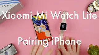 How to Pair the Xiaomi Mi Watch Lite to an iPhone || Xiaomi Mi Watch Lite