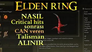 Elden Ring Assassins Crimson Dagger talisman nasıl alınır? Kritik vuruş sonrası can verir.