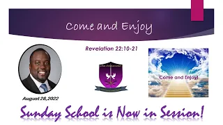 International Sunday School Lesson - August 28, 2022   Come and Enjoy