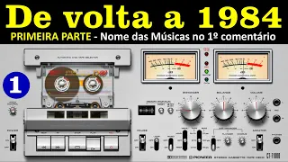 1984 - Bem Vindos a 1984! (Parte 1) Músicas no 1º comentário.