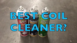 WHATS THE BEST COIL CLEANER IN TODAYS MARKET?