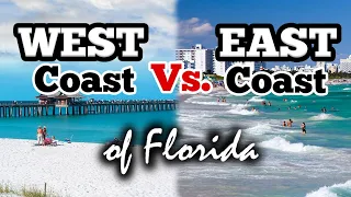 West Coast vs. East Coast of Florida