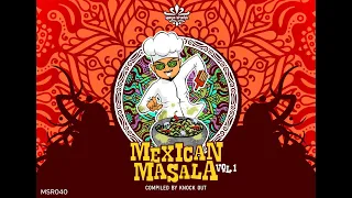 Mexican Masala Vol. 1 (Compiled by Knock Out/Maya Shakti Records)