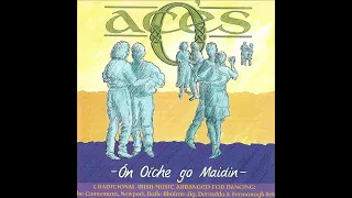 O'Aces - On Oiche Go Maidin | Traditional Irish Jigs & Reels #irishdancing