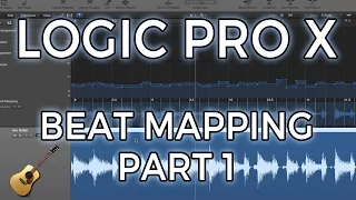 Logic Pro X - Beat Mapping (part 1) - Acoustic Guitar and Drummer Plug-in