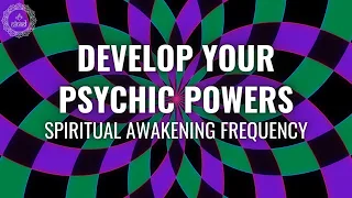 Strengthen Your Psychic Abilities | Develop Your Psychic Powers | Extra Sensory Perception | 963 Hz