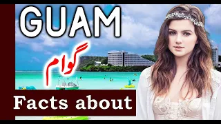 Facts about Guam | Interesting Facts About Guam