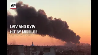 Lviv and Kyiv hit by missiles and shelling