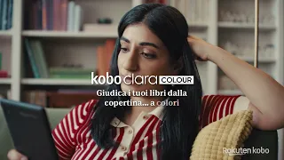 Kobo Clara Colour | Giudica i tuoi libri dalla copertina... a colori