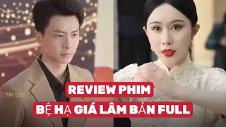 REVIEW PHIM : BỆ HẠ GIÁ LÂM BẢN FULL #aveureview #reviewphim #reviewphimhay #tomtatphim #movie #film