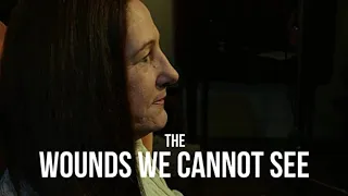 The Wounds We Cannot See (2017) |  PTSD Documentary Movie