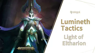 LUMINETH TACTICS: Light of Eltharion in-depth guide