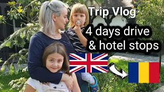 TRIP VLOG | Driving for FOUR DAYS | UK to Romania