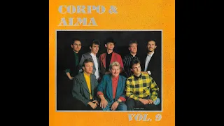 CORPO & ALMA - "Volume 9" (1989, LP/CD COMPLETO, STEREO HQ, 320kbps MELHORADO)