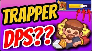 TRAPPER DPS!! WE DID HOW MUCH DAMAGE?? | In Rush Royale!