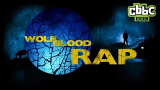 Wolfblood Song - Rap Recap for Season 1 and 2 on CBBC