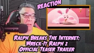 Ralph Breaks The Internet: Wreck-It Ralph 2 Official Teaser Trailer REACTION