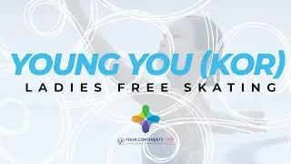 Young You (KOR) | Ladies Free Skating | ISU Four Continents Figure Skating | #4ContsFigure