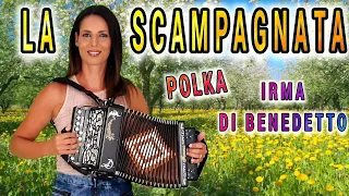LA SCAMPAGNATA (Polka) IRMA DI BENEDETTO - L'Organetto Abruzzese Live